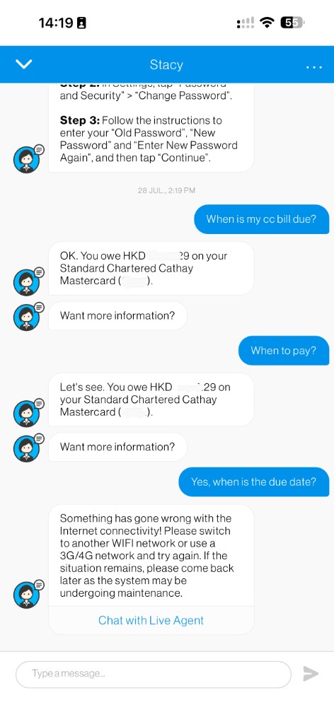 Standard Chartered Hong Kong virtual assistant Stacy returns credit card balance instead of payment due date then reports connectivity error.